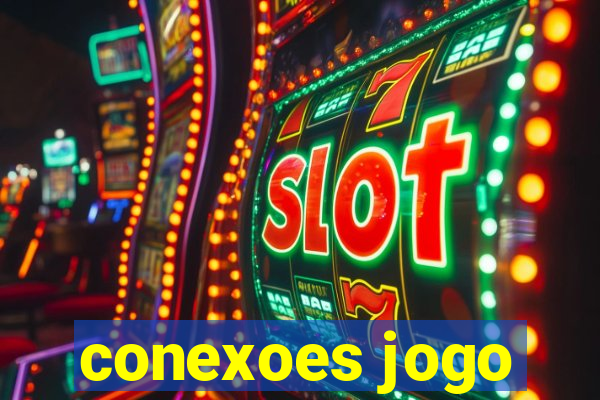 conexoes jogo